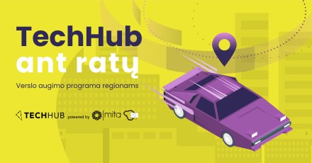 „TechHub” regioninius verslus kviečia į nemokamus verslo kūrimo ir augimo mokymus vadovams