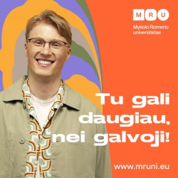 Startuoja priėmimas į MRU magistrantūros studijų programas: „Tu gali daugiau, nei galvoji!“